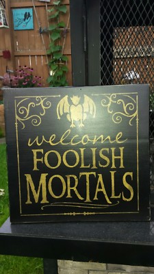Rustic Halloween Wood Sign Welcome Foolish Mortals Primitive Distressed Gargoyle