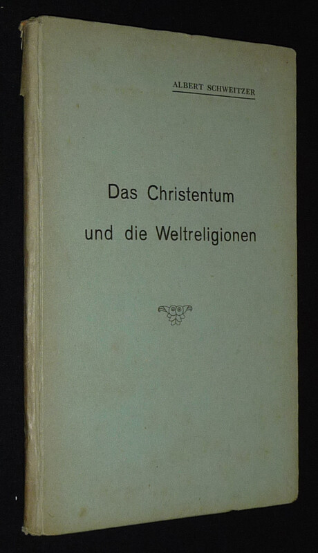 Das Christentum Und Die Weltreligionen