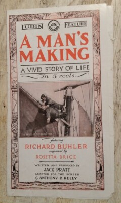 1915 ''A Man's Making'' Richard Buhler Silent Movie Advertising Brochure