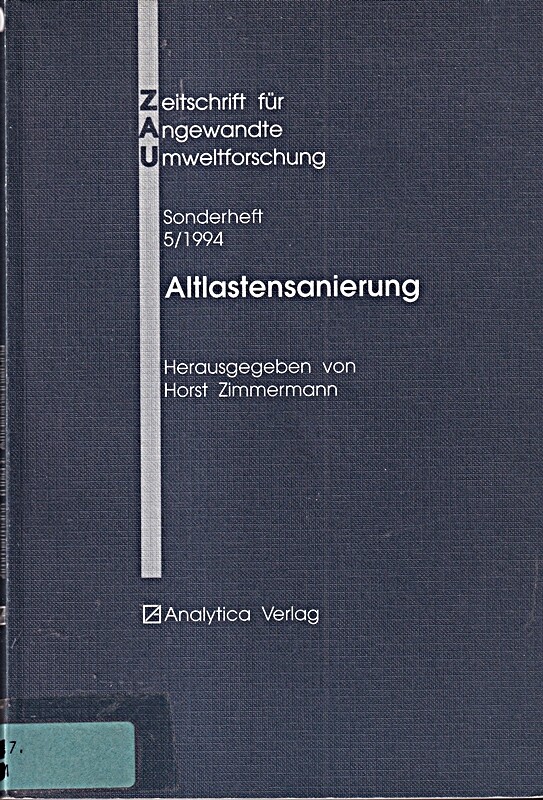 Altlastensanierung (Zeitschrift FÃ¼R Angewandte Umweltforschung: Sonderhefte)