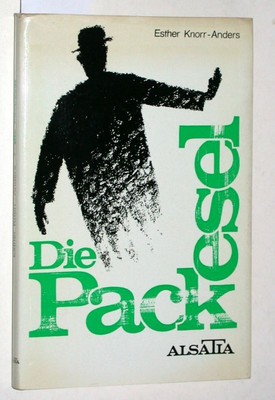 Knorr-Anders, Esther: Die Packesel. (auf dem fliegenden Vorsatzblatt voll signie