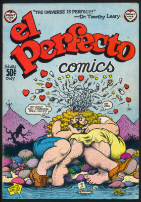 Robert Crumb El Perfecto Comics 1973 1st Underground Moscoso Timothy Leary LSD