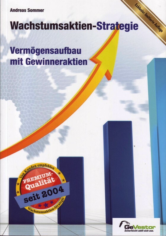 Wachtumsaktien-Strategie, Vermögensaufbau mit Gewinneraktien (Ausg. 2019)