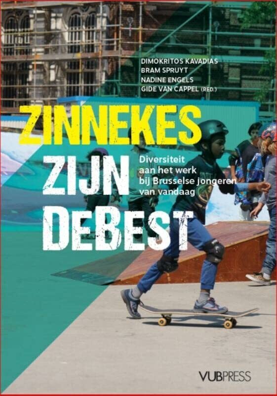 Zinnekes Zijn Debest: Diversiteit Aan Het Werk Bij Brusselse Jongeren Van Vandaa