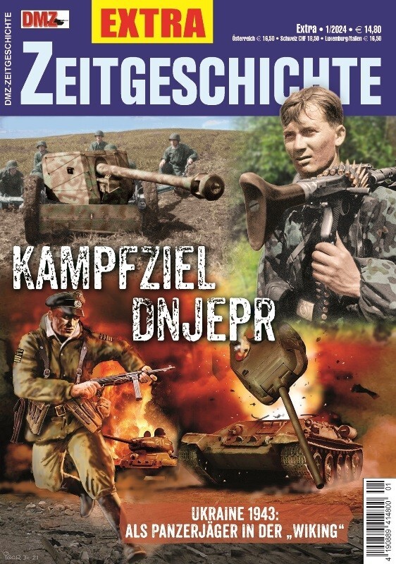 Dmz Zeitgeschichte Extra - Kampfziel Dnjepr - PanzerjÃ¤Ger In Der 