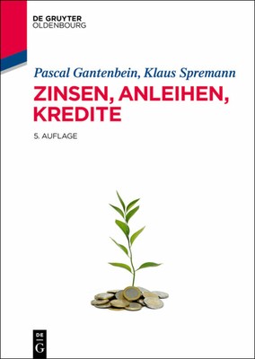Zinsen, Anleihen, Kredite Pascal Gantenbein