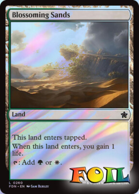 Blossoming Sands 0260 MTG Foundations Land NP Foil