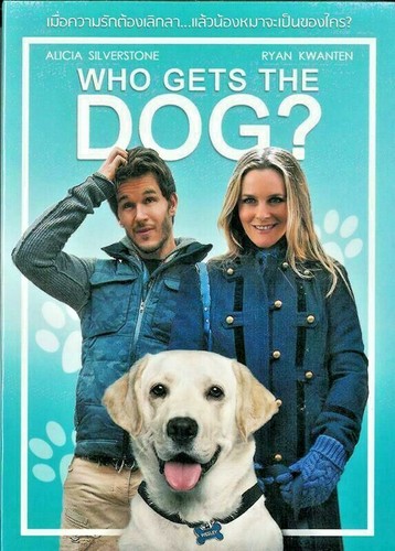Who Gets the Dog? (2016) DVD R0 PAL - Ryan Kwanten, Alicia Silverstone, Comedy