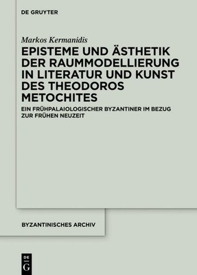 Episteme und Ästhetik der Raummodellierung in Literatur und Kunst des The... 