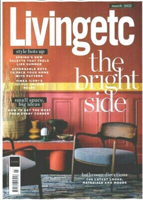 LIVINGETC MAGAZINE UK MARCH 2021 | THE BRIGHT SIDE.