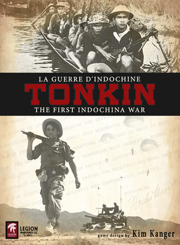 Военные игры Легиона в Тонкине: Первая Индокитайская война 2-я. Издание 2019 года, переиздание NISW