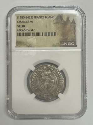 1380-1422 France Blanc Charles VI NGC VF 30