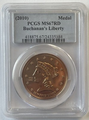 2010 Buchanan's Liberty Medal MS67 RD PCGS