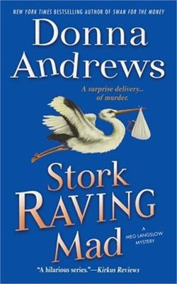 Stork Raving Mad (Paperback or Softback)