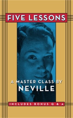 Five Lessons: A Master Class by Neville (Paperback or Softback)