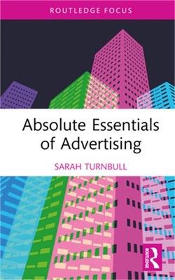 Absolute Essentials of Advertising (Hardback or Cased Book)