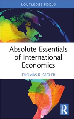 Absolute Essentials of International Economics (Hardback or Cased Book)