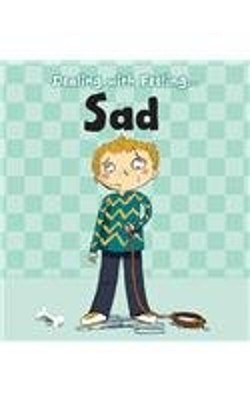 Dealing with Feeling Sad Paperback Isabel Thomas