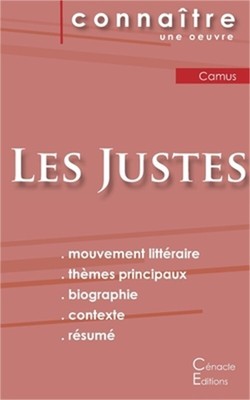 Fiche de lecture Les Justes (Analyse litt�raire de r�f�rence et r�sum� complet)