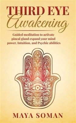 Third Eye Awakening: Guided meditation to activate pineal gland expand your m...