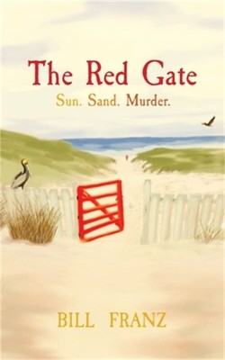 The Red Gate: Sun. Sand. Murder. (Paperback or Softback)