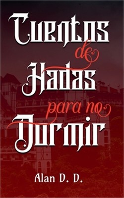 Cuentos de Hadas para no Dormir (Paperback or Softback)