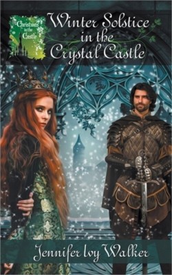Winter Solstice in the Crystal Castle (Paperback or Softback)