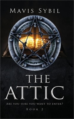 The Attic. Are you sure you want to enter? Book 2 (Paperback or Softback)