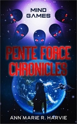 The Pente Force Chronicles: Mind Games (Paperback or Softback)