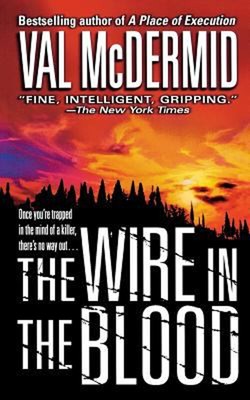 The Wire in the Blood Paperback Val McDermid