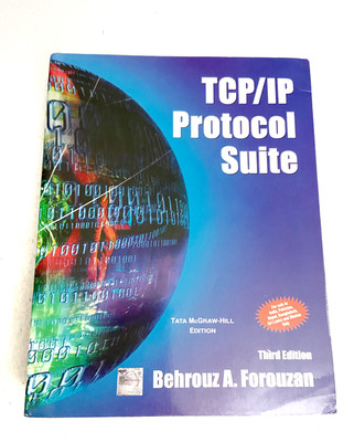 2006 PB TCP/IP PROTOCOL SUITE Behrouz A. Forouzan by Behrouz A. Forouzan 