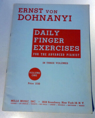 Daily Finger Exercises For The Advanced Pianist Vol 1 Von Dohnanyi 1962 English