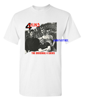 THE 4 SKINS T SHIRT british oi! skinhead music sizes S,M,L,XL,2X,3X 4X 5X