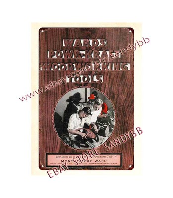 lodge cafe metal wall 1933 Wards Powr-Kraft Woodworking Tools metal tin sign