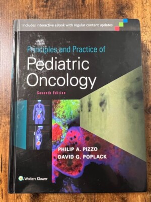 Principles and Practice of Pediatric Oncology Seventh Edition