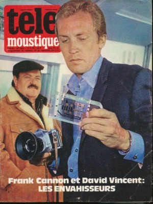 TELE MOUSTIQUE 2581/75 THE INVADERS ROY THINNES CANNON CONRAD MACHEROT TAÏPHONG