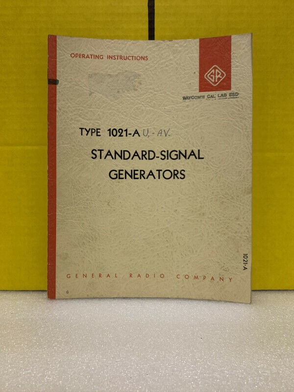 General Radio Type 1021-AU, AV Standard-Signal Generators Operating Instructions