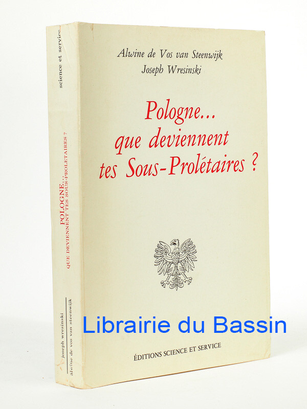 Pologne... Que Deviennent Tes Sous-ProlÃ©Taires ? Steenwijk Wrezinski 1981 Envoi