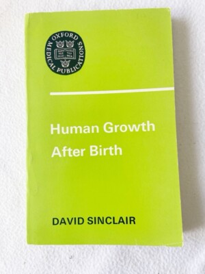 Human Growth After Birth by David Sinclair 1969 Paperback