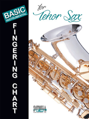 Basic Fingering Chart for Tenor Saxophone * Ships directly from the publisher!