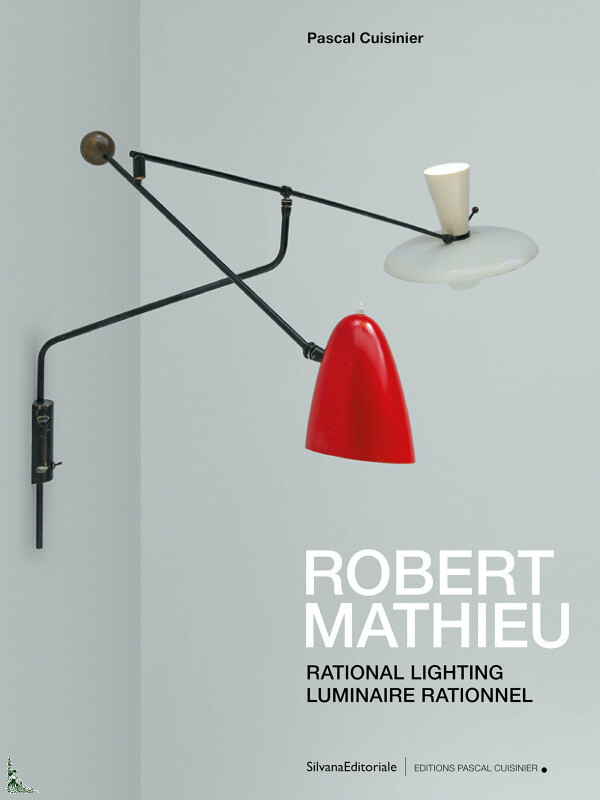 Robert Mathieu : Luminaire Rationnel, De P. Cuisinier