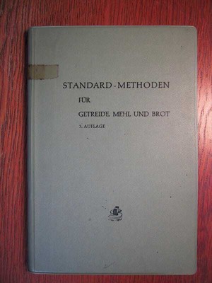 BACKWAREN - Standard-Methoden für Getreide Mehl Brot - Getreideforschung (1961)