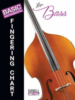 Basic Fingering Chart for Bass * Ships directly from the publisher!