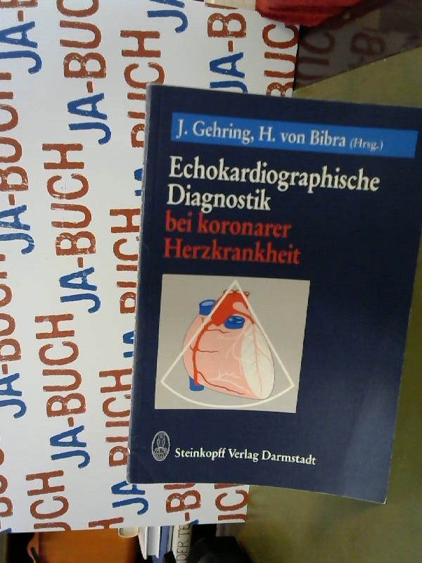 Echokardiographische Diagnostik Bei Koronarer Herzkrankheit Von Bibra J. Gehring