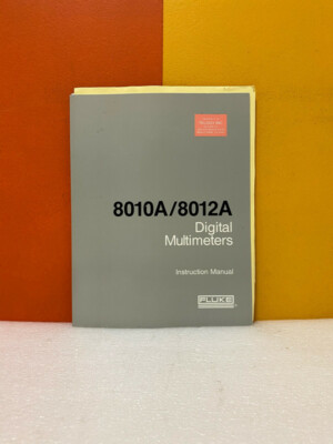 Fluke 491944 8010A/8012A Digital Multimeters Instruction Manual
