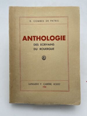 Anthologie des écrivains du Rouergue