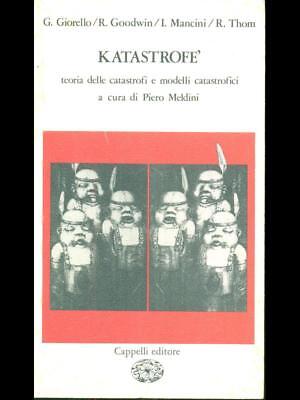 KATASTROFE' SCIENZE/TECNICA AA.VV. CAPPELLI 1984