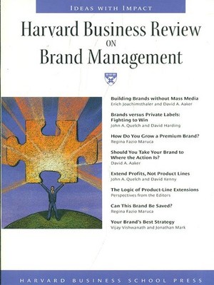 HARVARD BUSINESS REVIEW ON BRAND MANAGEMENT LIBRI IN LINGUA AA.VV HBS PRESS