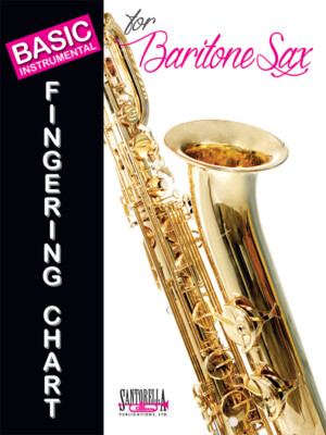 Basic Fingering Chart for Baritone Saxophone * Ships directly from the publisher