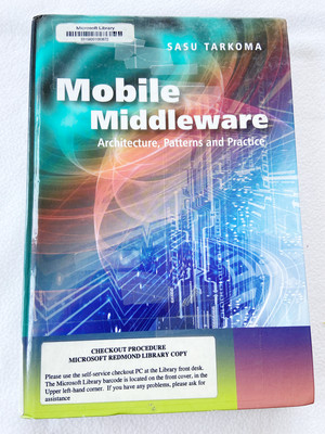 2009 HC Mobile Middleware: Supporting Applications and Services
